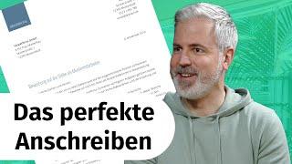 Das perfekte Anschreiben: Struktur & Inhalte