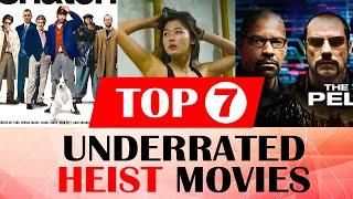 Top Heist movies 7 underrated