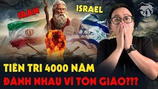 Tiên Tri 4000 năm đã Dự Đoán Iran và Israel Đánh Nhau vì Tôn Giáo???