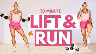 30 MIN LIFT & RUN WORKOUT WITH DUMBBELLS | Lose Fat & Tone Up!