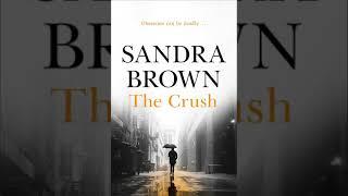 The Crush By Sandra Brown P1 | Audiobook Mystery, Thriller & Suspense