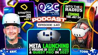 Q2C VR Gamer Epi #140 PSVR 2 & bHaptics, Quest 4 in 2026, Into the Radius 2