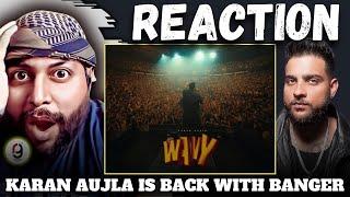 KARAN AUJLA - WAVY (OFFICIAL VIDEO) KARAN AUJLA | LATEST PUNJABI SONGS 2024 | REACTION BY RG