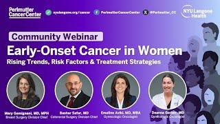 Early-Onset Cancer in Women: Rising Trends, Risk Factors & Treatment Strategies