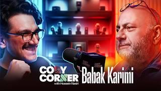 Corner 34: Babak Karimi | درباره‌ی خودشکوفایی دیرهنگام: رسیدن به موفقیت‌های بسیار بزرگ در سن بالا