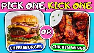 Pick One, Kick One - Dinner & Junk Food Edition! 