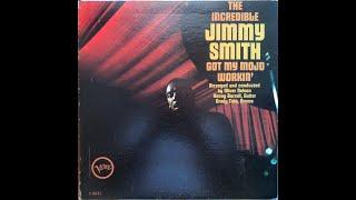 Jimmy Smith     Got My mojo Working