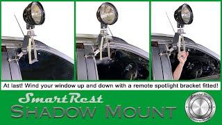 SmartRest Shadow Mount: full window use with a remote spotlight bracket!