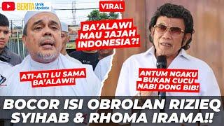 VIRAL! BOCOR OBROLAN HABIB RIZIEQ SYIHAB & RHOMA IRAMA DI TELPON! BA'ALAWI MAU JAJAH INDONESIA?!