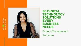 Project Management Software | 50 Digital Technology Solutions Every Business Needs