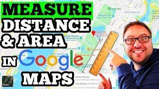 How to Measure Distance and Area in Google Maps