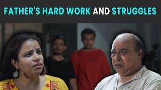 Father's Hard Work and Struggles | Rohit R Gaba