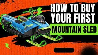 HOW TO: Buy your FIRST Mountain Snowmobile for 2025