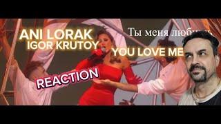 Ani Lorak (Ani Lorak) & Igor Krutoy - You love me  Live 2024 (4K  60 fps) REACTION