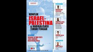 Webinar MARAPI "Konflik Israel-Palestina & Radikalisasi Timur Tengah"