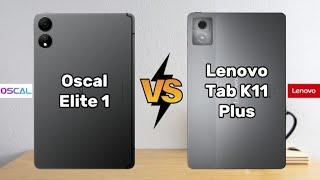 Oscal Elite 1 (vs) Lenovo Tab K11 Plus