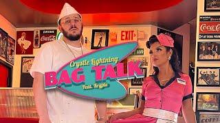 Crystle Lightning - Bag Talk Feat. Kryple