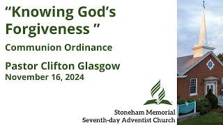 "Knowing God's Forgiveness" – November 16, 2024 – Pastor Clifton Glasgow