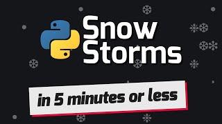 Terminal Snowstorm With Python in 5 Minutes or Less