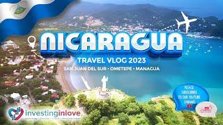 Nicaragua Adventures: Exploring Paradise | Travel Vlog 2023