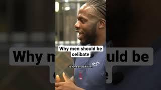 Why men should be celibate.￼