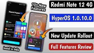 Redmi Note 12 4G HyperOS 1.0.10.0 Global Stable Update Release/Full Features Review/Top 10 New Featu