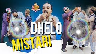 DHELO MISTARI | Sajjad Makhni| Popat Khan | Ayaz Denmbho