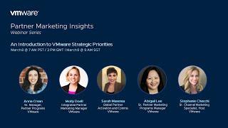 Partner Marketing Insights: An Introduction to VMware Strategic Priorities