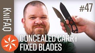 KnifeCenter FAQ #47: Concealed Carry Fixed Blades? + Gill Hibben, Unusual Knives