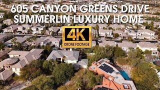 605 Canyon Greens Drive Summerlin Luxury Home 4K Drone Footage