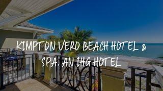 Kimpton Vero Beach Hotel & Spa, an IHG Hotel Review - Vero Beach , United States of America