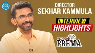 Director Sekhar Kammula Interview Highlights | Dialogue With Prema | iDream Telugu Movies