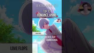 Top 10 Romance Anime (Deutsch / German) - Extra Anime 7 | #shorts #anime