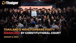 Thailand News : Thailand's Move Forward Party Dissolved by Constitutional Court