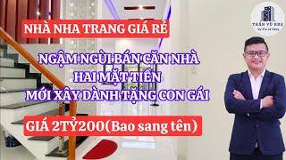 [Tập 11]Bán Nhà Nha Trang mới xây giá rẻ 2tỷ200,ngậm ngùi nhượng lại căn nhà xây cho con gái.