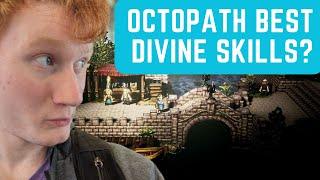 Octopath Traveler Divine Skills RANKED! - Which Divine Skill is Best? (Octopath Traveler Tier List)