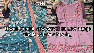 Diwali Special Low Range Wow Collections    Don't Miss #anarkali #lowprice #diwali #kurti #dress