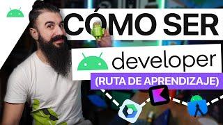 ¿CÓMO ser ANDROID DEVELOPER? GUÍA de ESTUDIO Desde Cero [2022]