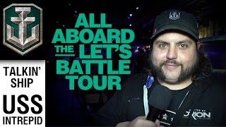 Talkin' Ship - Let's Battle Tour USS Intrepid