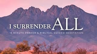 The Power of Surrender - 15 Minute Christian Meditation