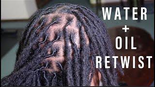 NO GEL + NO CLIPS LOC RETWIST | Water & Oil Only | Dray's Journey