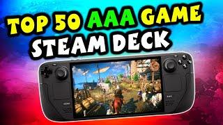 Top 50 AAA Games You NEED to Play on Steam Deck That Give Amazing Experience On This Handheld!