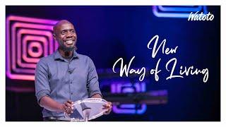 New Life - New Way Of Living  | James Lalobo