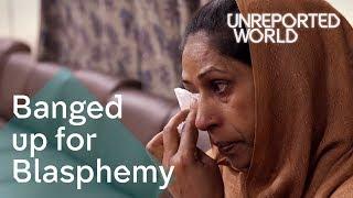 Pakistan's Blasphemy Laws | Unreported World