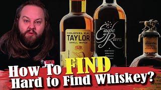 How to Find HARD TO FIND Whiskey ?