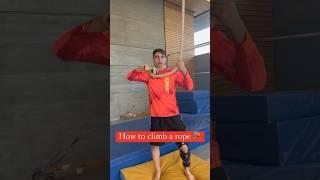 How to climb a rope ‍️