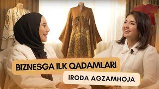 Biznesga qadam | Iroda Agzamhoja