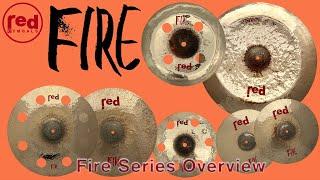 Red Cymbals Fire Series Overview