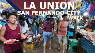 WALK TO SAN FERNANDO LA UNION PUBLIC MARKET TO TOWN PLAZA[4K]