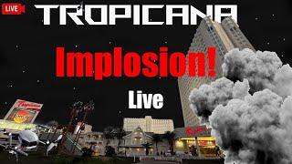 Live- Tropicana Implosion | Las Vegas Strip